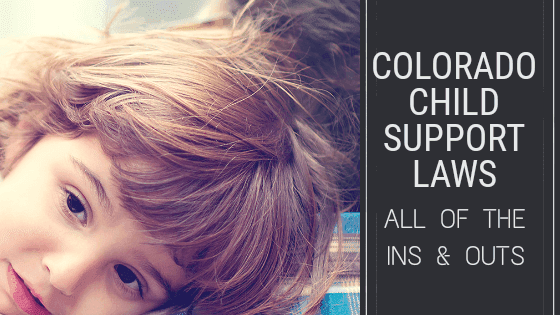 Colorado Child Support Laws | The Harris Law Firm P.C.
